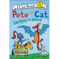 Pete the Cat: Sir Pete the Brave - Hardcover