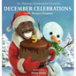 Mr. Shipman's Kindergarten Chronicles: December Celebrations 5th Year Anniversary Edition: December Celebrations - Hardcover