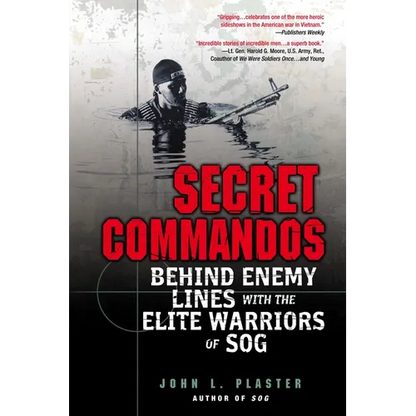 Secret Commandos: Behind Enemy Lines with the Elite Warriors of Sog - Paperback