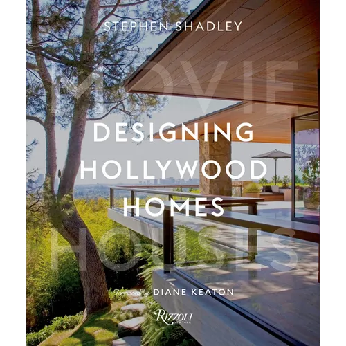 Designing Hollywood Homes: Movie Houses - Hardcover