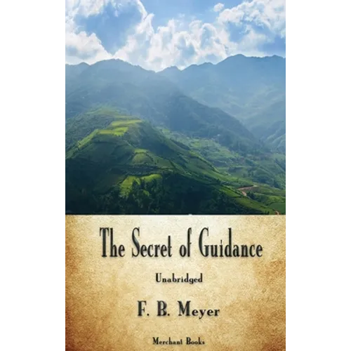 The Secret of Guidance - Hardcover
