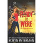 Ready To Were: Shift Happens Series Book One - Paperback