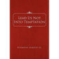 Lead Us Not Into Temptation - Paperback