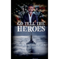 Go Tell the Heroes: The ÆGir Chronicles - Hardcover