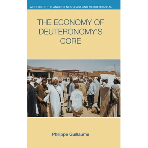 The Economy of Deuteronomy's Core - Hardcover