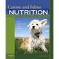 Canine and Feline Nutrition: A Resource for Companion Animal Professionals - Paperback