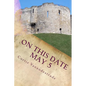 On This Date May 5: What ELSE Happened on YOUR Day? - Paperback