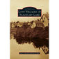 Lost Villages of Flagstaff Lake - Hardcover