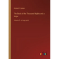 The Book of the Thousand Nights and a Night: Volume 3 - in large print - Paperback