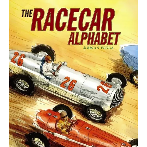 The Racecar Alphabet - Hardcover