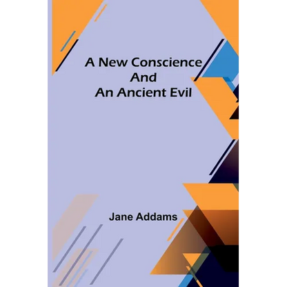 A New Conscience and an Ancient Evil - Paperback