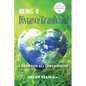 Being a Distance Grandchild - A Book for ALL Generations - Paperback