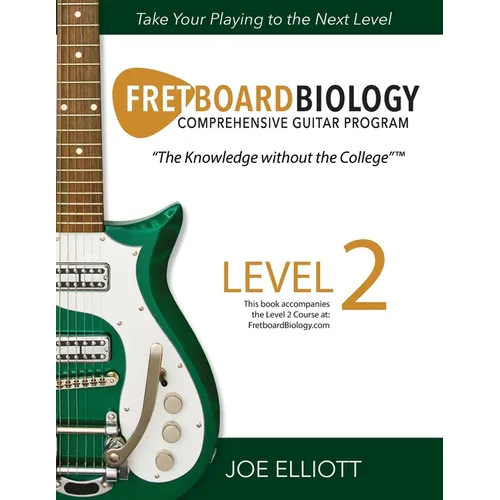 Fretboard Biology - Level 2 - Paperback