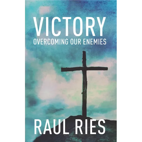 Victory: Overcoming Our Enemies - Paperback