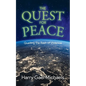 The Quest for Peace: Quelling the Rash of Violence - Paperback