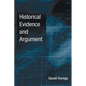 Historical Evidence and Argument - Hardcover