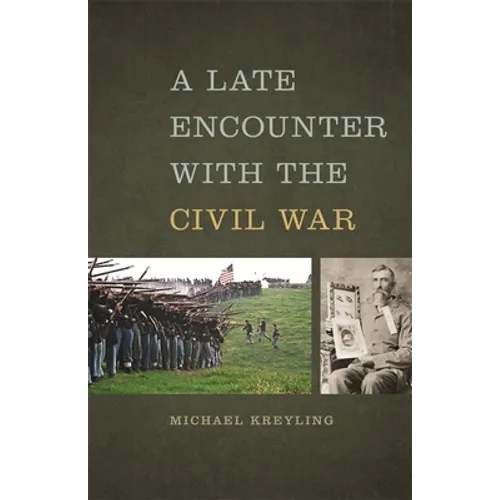 A Late Encounter with the Civil War - Paperback
