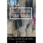 Blue Scoks-Pink Socks: A Deeper Look Into Domestic Violence - Paperback