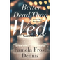 Better Dead Than Wed - Paperback