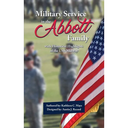 Military Service in the Abbott Family - Hardcover