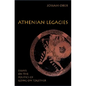 Athenian Legacies: Essays on the Politics of Going on Together - Paperback