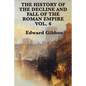 The History of the Decline and Fall of the Roman Empire Vol. 6 - Paperback