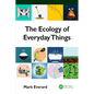 The Ecology of Everyday Things - Hardcover