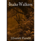 Snake Walkers - Paperback