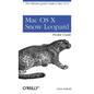 Mac OS X Snow Leopard Pocket Guide: The Ultimate Quick Guide to Mac OS X - Paperback