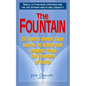 The Fountain: 25 Experts Reveal Their Secrets of Health and Longevity from the Fountain of Youth - Hardcover
