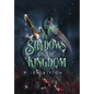 The Shadows of the Kingdom - Hardcover