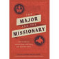 The Major and the Missionary: The Letters of Warren Hamilton Lewis and Blanche Biggs - Paperback