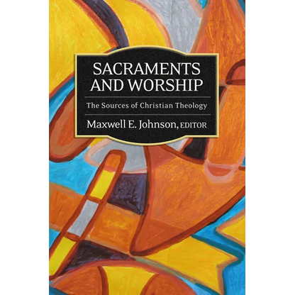 Sacraments and Worship - Paperback