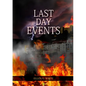 Last Day Events: (Country Living, Message to Young People in the last Days, Adventist Home counsels, 1844 made simple, The Great Controversy and the L - Paperback