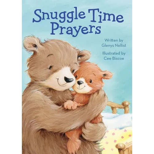 Snuggle Time Prayers - Board Book