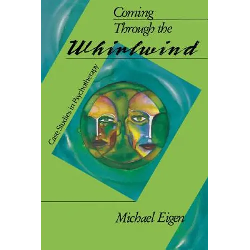 Coming Through the Whirlwind: Case Studies in Psychotherapy - Paperback