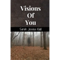 Visions Of You - Paperback