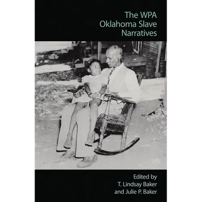 The Wpa Oklahoma Slave Narratives - Paperback