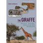 The Giraffe: Biology, Ecology, Evolution and Behaviour - Hardcover