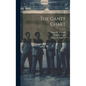 The Gantt Chart - Hardcover