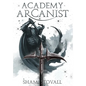 Academy Arcanist - Hardcover