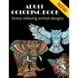 Adult Coloring Book, stress relieving animal designs: Mandala, more than 40 different animal design (NEW) - Paperback