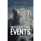 Intersecting Events - Hardcover