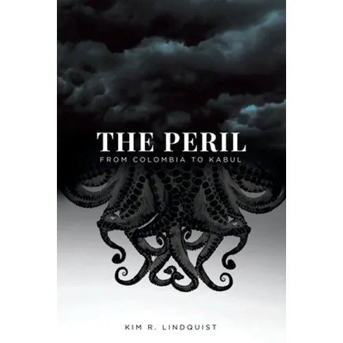 The Peril: From Colombia to Kabul - Paperback