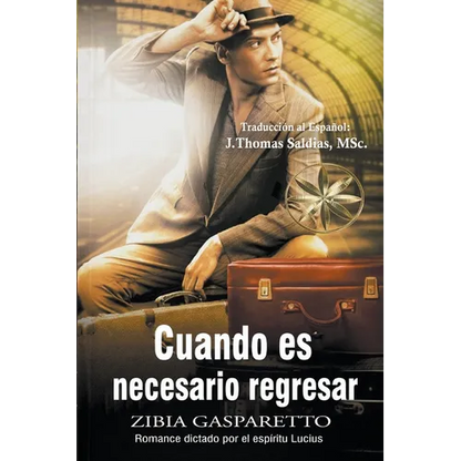 Cuando es Necesario Regresar - Paperback