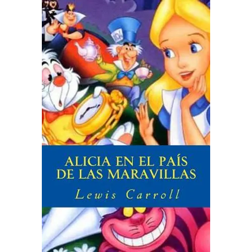 Alicia en el país de las maravillas - Paperback