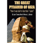 The Great Pyramid of Giza: "How it was built in less than 7 years" - Paperback