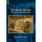Iron in India: History and Historiography - Hardcover