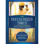 The Decolonized Tarot Illustrated Guidebook: A Diverse Approach to Divination - Hardcover