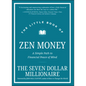 The Little Book of Zen Money: A Simple Path to Financial Peace of Mind - Hardcover